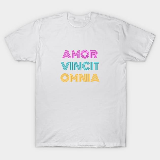 Amor Vincit Omnia - Love Conquers All T-Shirt by Apropos of Light